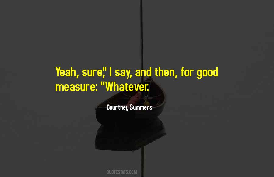 Courtney Summers Quotes #632435