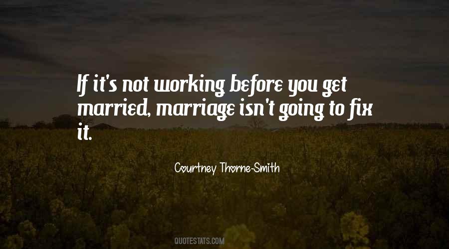 Courtney Thorne-Smith Quotes #1081661