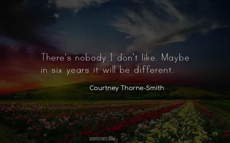 Courtney Thorne-Smith Quotes #1763269