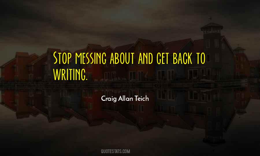 Craig Allan Teich Quotes #650602 Craig Allan Teich Quotes #650602