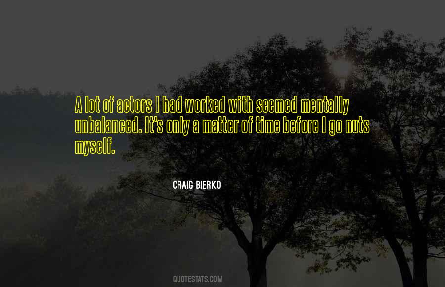 Craig Bierko Quotes #1155384