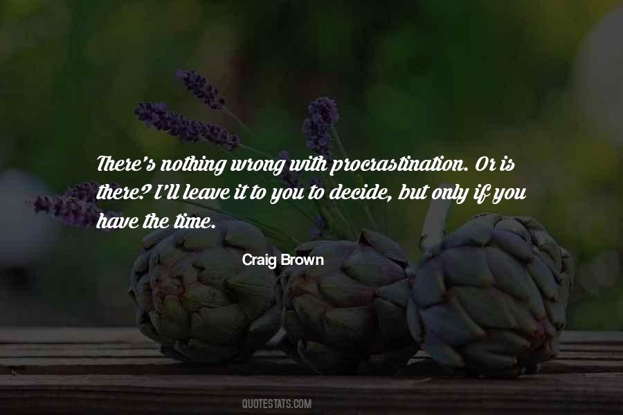 Craig Brown Quotes #1078795