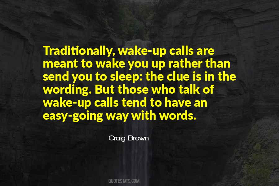 Craig Brown Quotes #125608