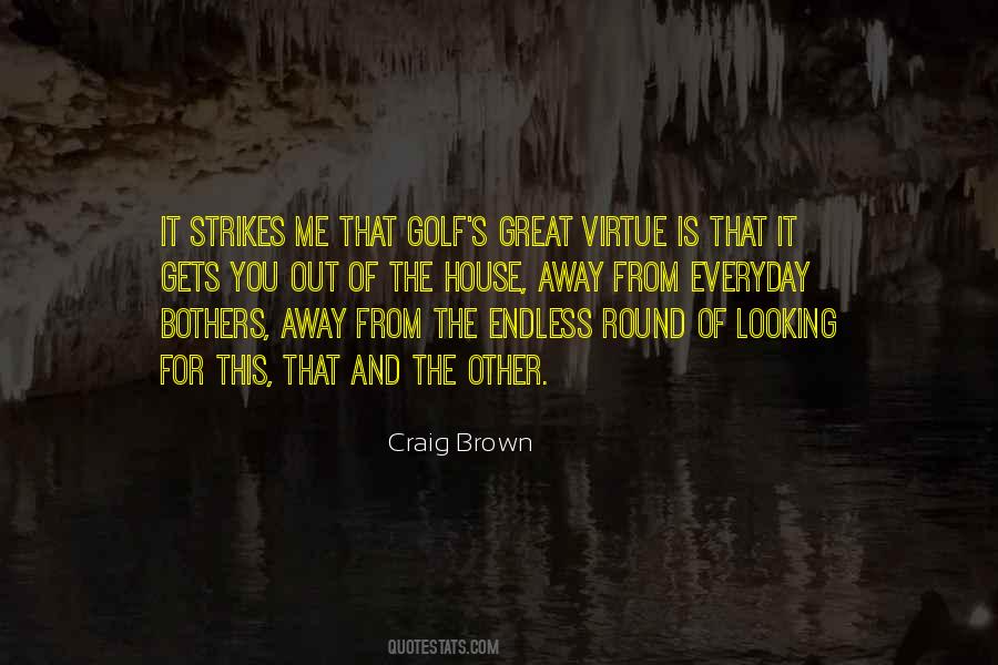 Craig Brown Quotes #1322282