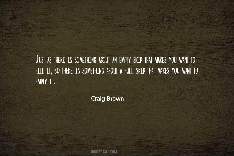 Craig Brown Quotes #1447235