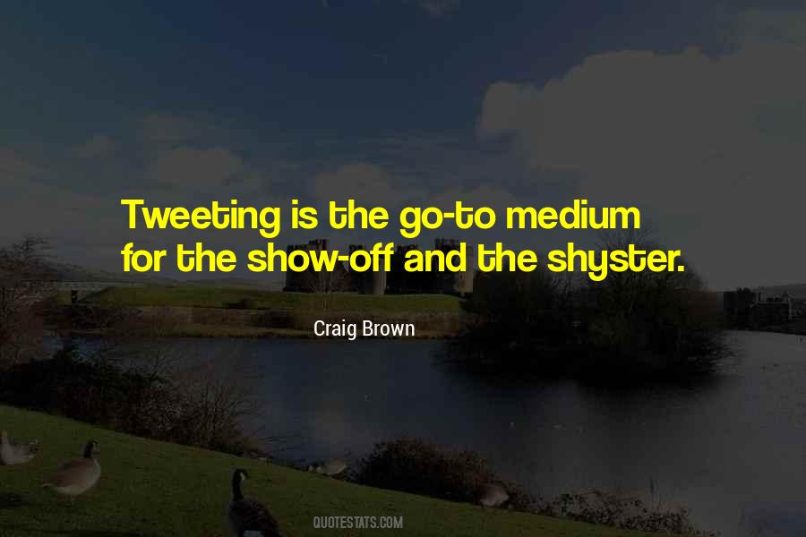 Craig Brown Quotes #1509644