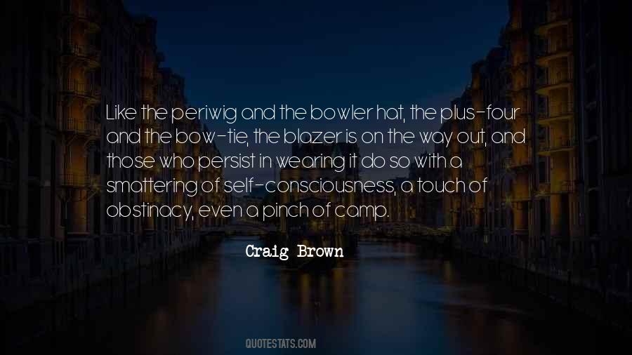 Craig Brown Quotes #290181 Craig Brown Quotes #290181