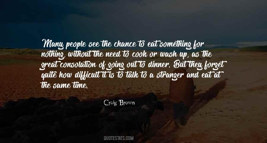 Craig Brown Quotes #95249