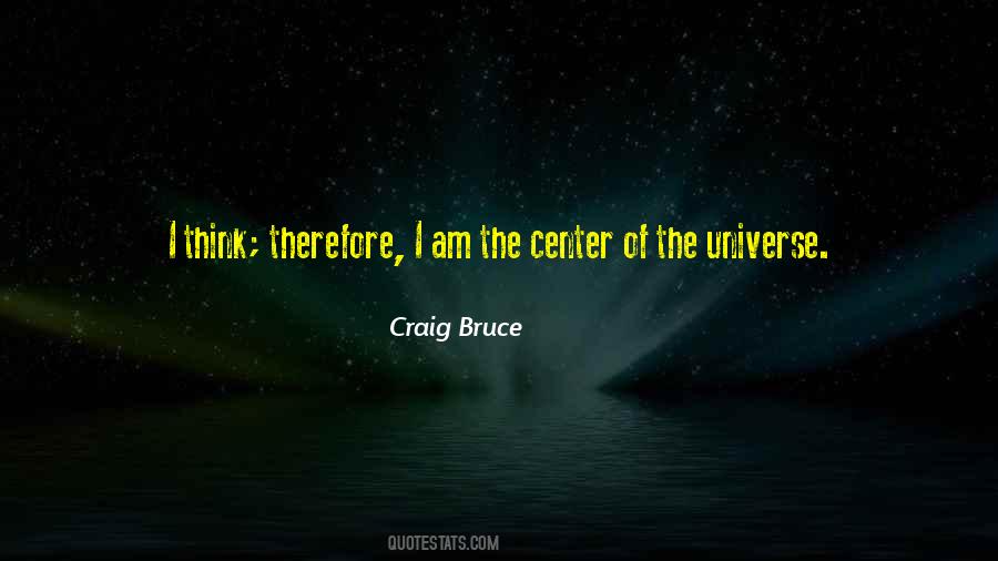Craig Bruce Quotes #11383