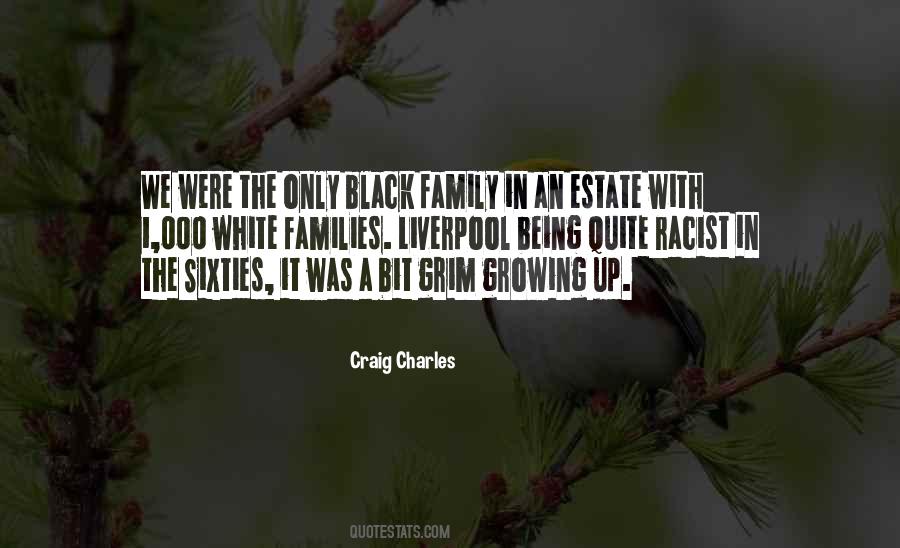 Craig Charles Quotes #1031029