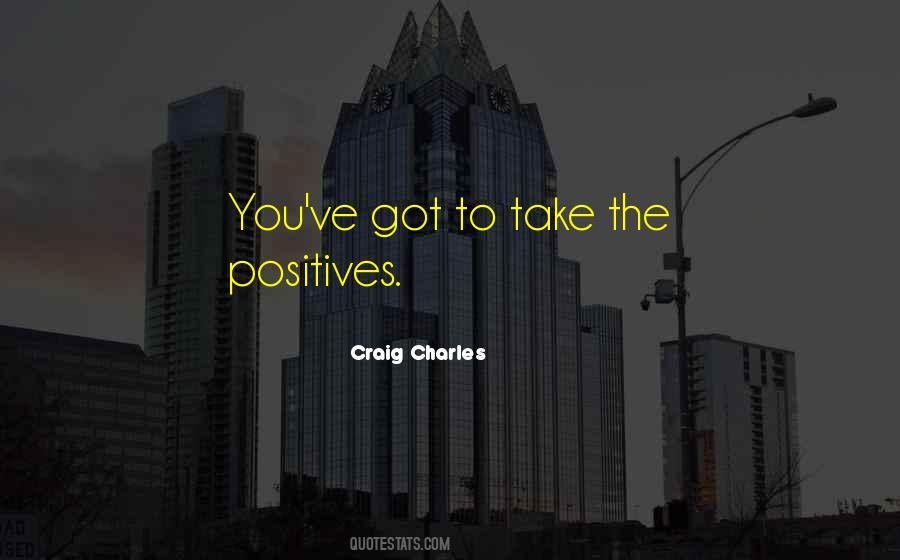 Craig Charles Quotes #630660