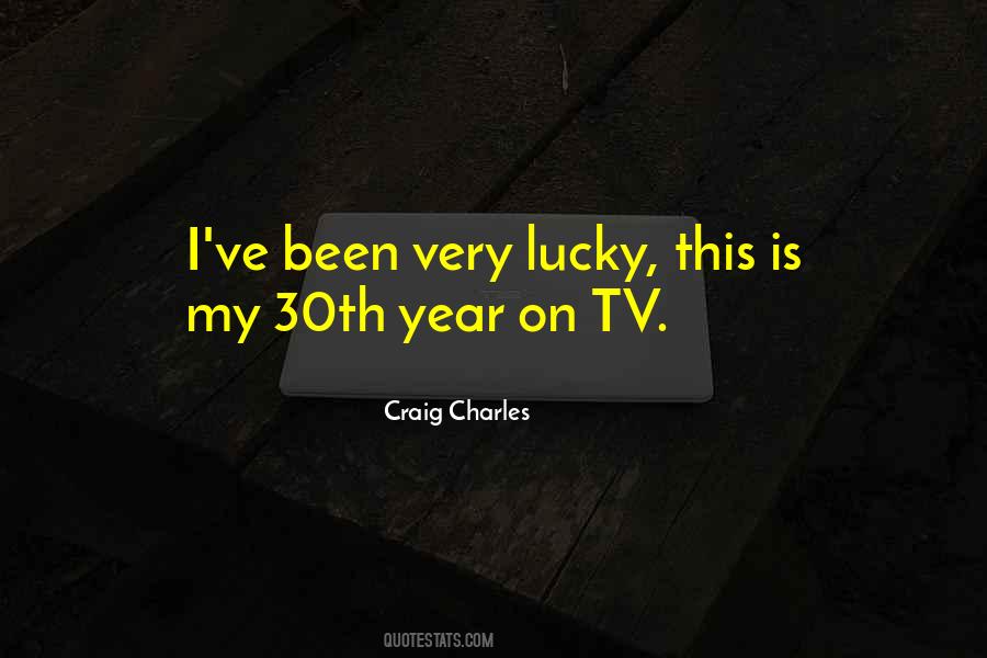 Craig Charles Quotes #859270