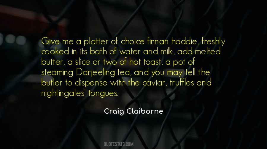 Craig Claiborne Quotes #1366292