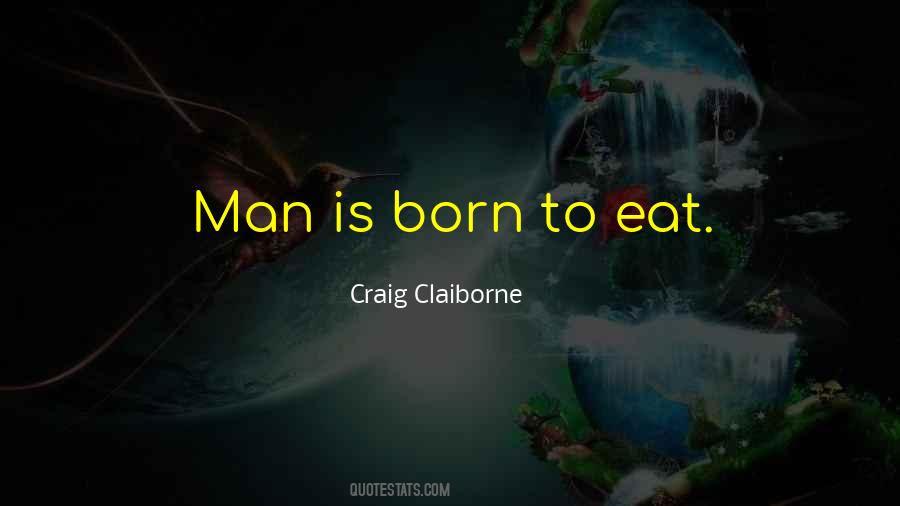 Craig Claiborne Quotes #454052