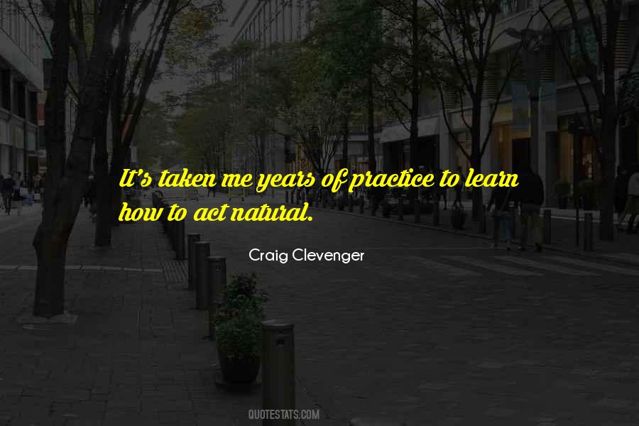 Craig Clevenger Quotes #302545