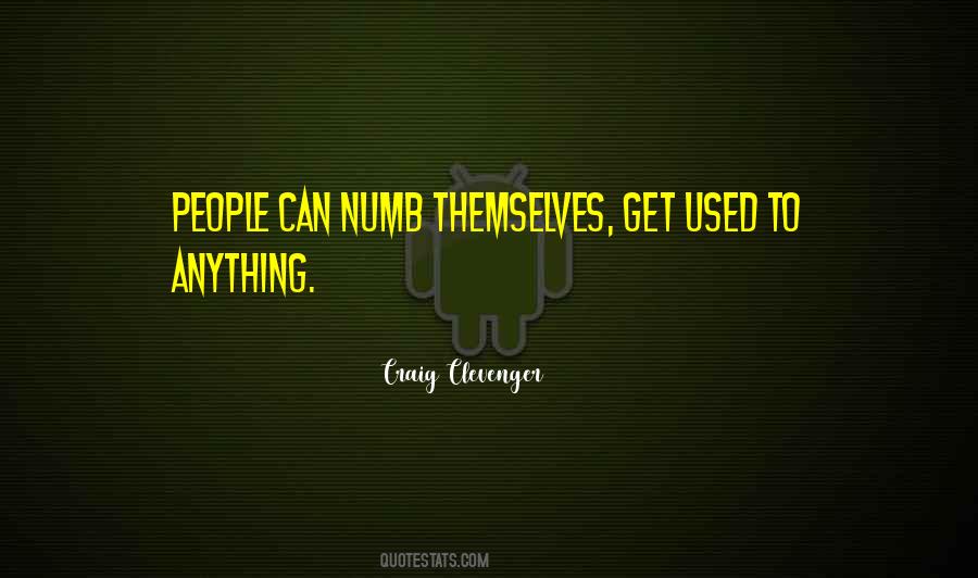 Craig Clevenger Quotes #607621