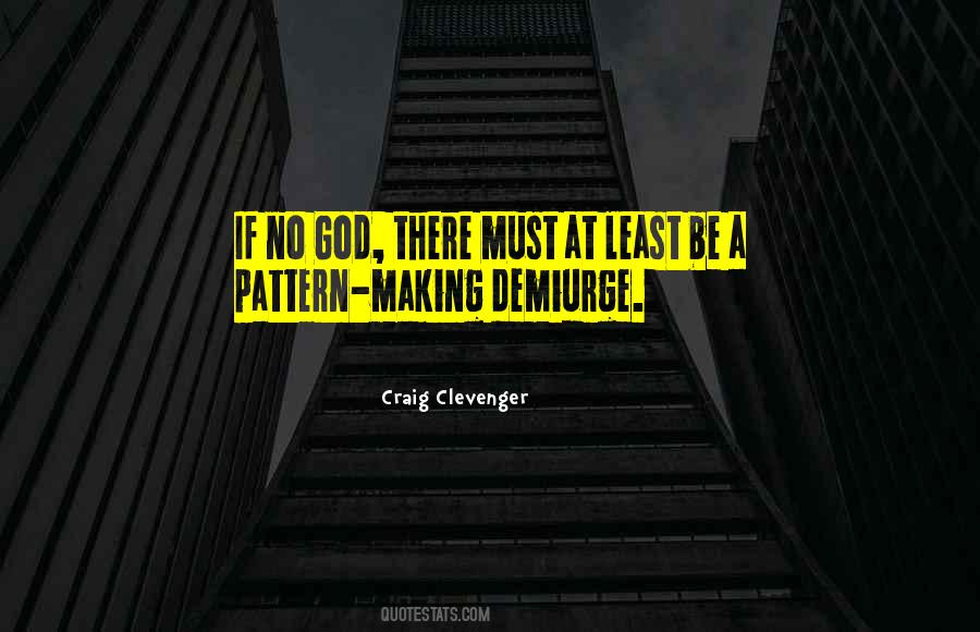 Craig Clevenger Quotes #698299