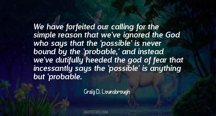 Craig D. Lounsbrough Quotes #1027618