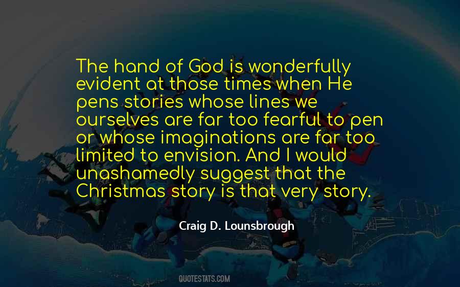 Craig D. Lounsbrough Quotes #1511239