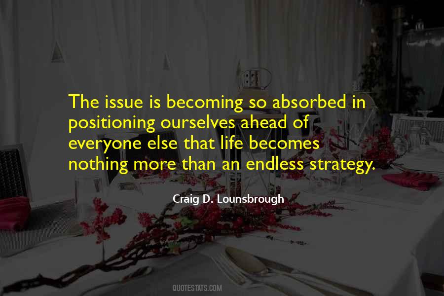 Craig D. Lounsbrough Quotes #1572385