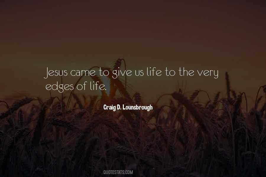 Craig D. Lounsbrough Quotes #1616896