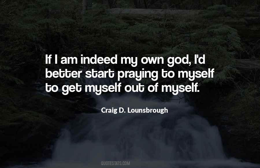 Craig D. Lounsbrough Quotes #1787458