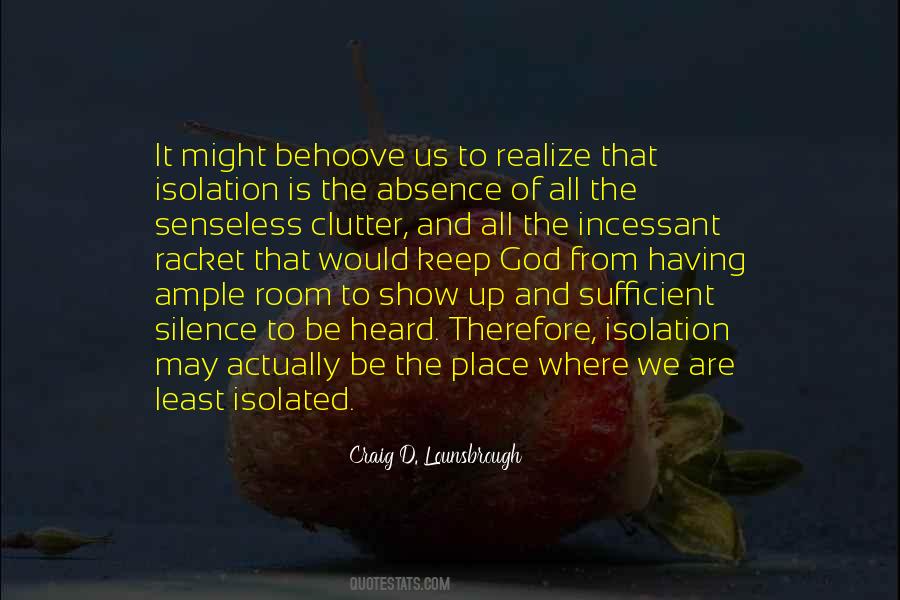 Craig D. Lounsbrough Quotes #514971