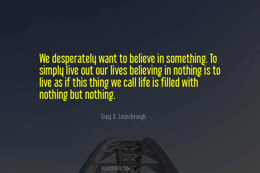Craig D. Lounsbrough Quotes #51739