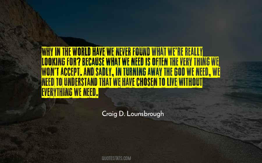 Craig D. Lounsbrough Quotes #64485