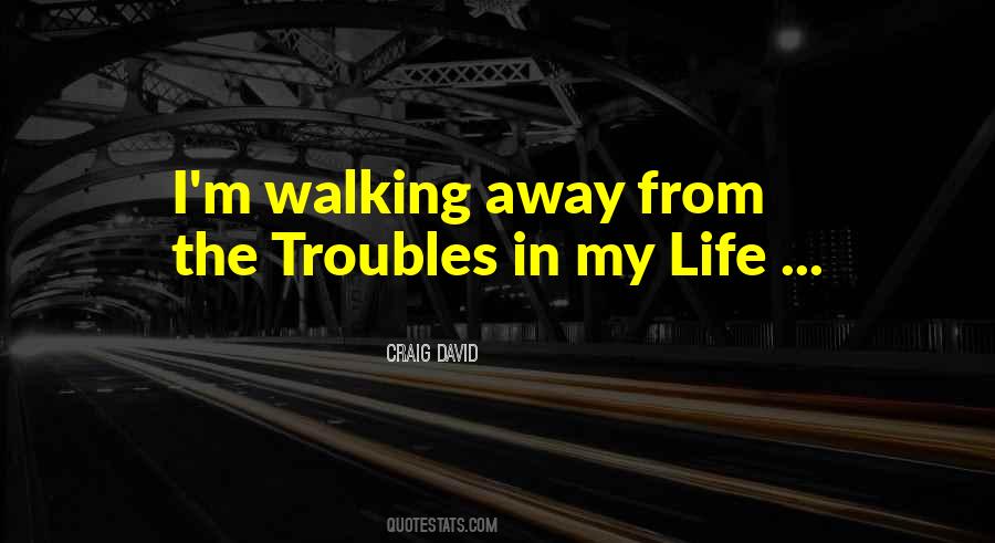 Craig David Quotes #742123