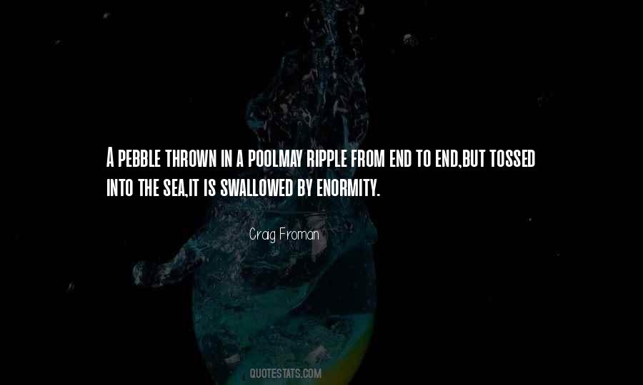 Craig Froman Quotes #1616680