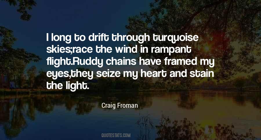 Craig Froman Quotes #1843898