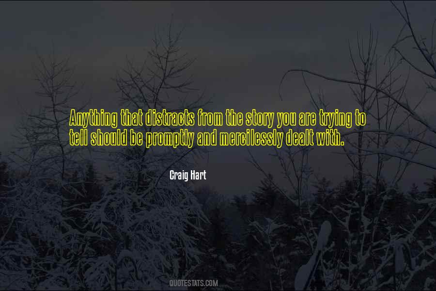 Craig Hart Quotes #1337943