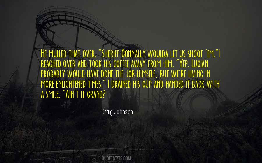 Craig Johnson Quotes #222277