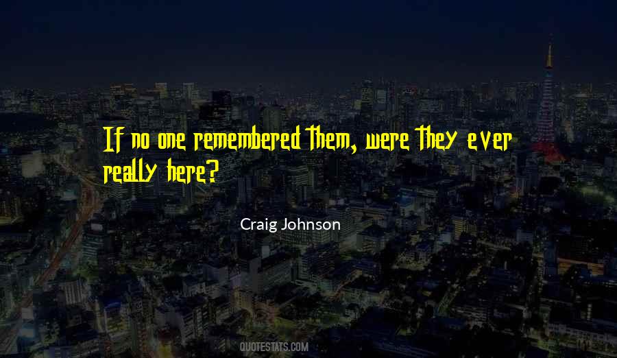 Craig Johnson Quotes #559909