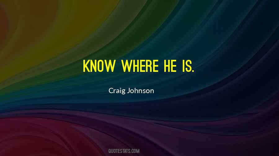 Craig Johnson Quotes #672393