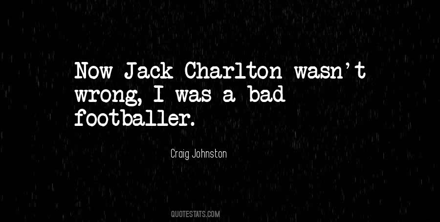 Craig Johnston Quotes #991273