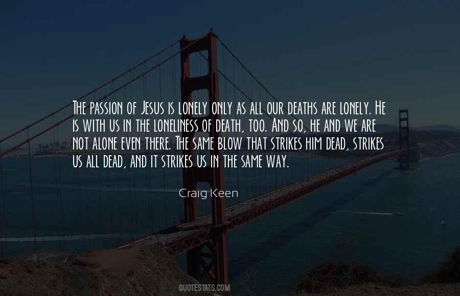 Craig Keen Quotes #1329197