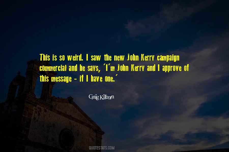 Craig Kilborn Quotes #299714