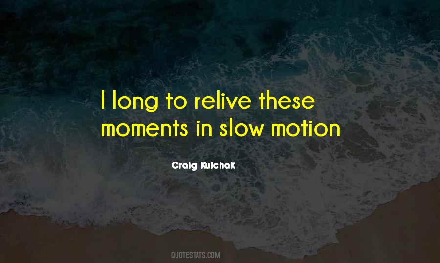 Craig Kulchak Quotes #407775 Craig Kulchak Quotes #407775