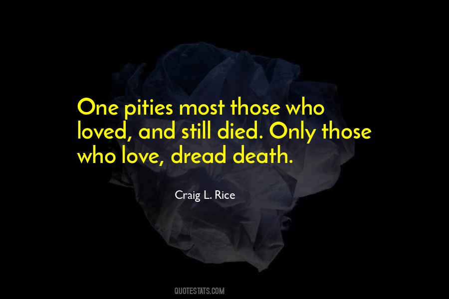 Craig L. Rice Quotes #601376