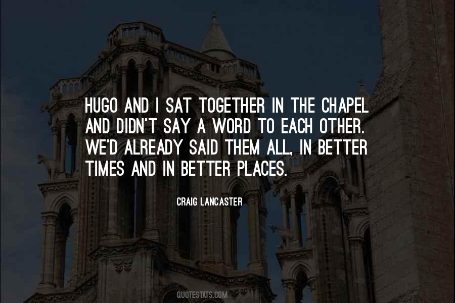 Craig Lancaster Quotes #1600873