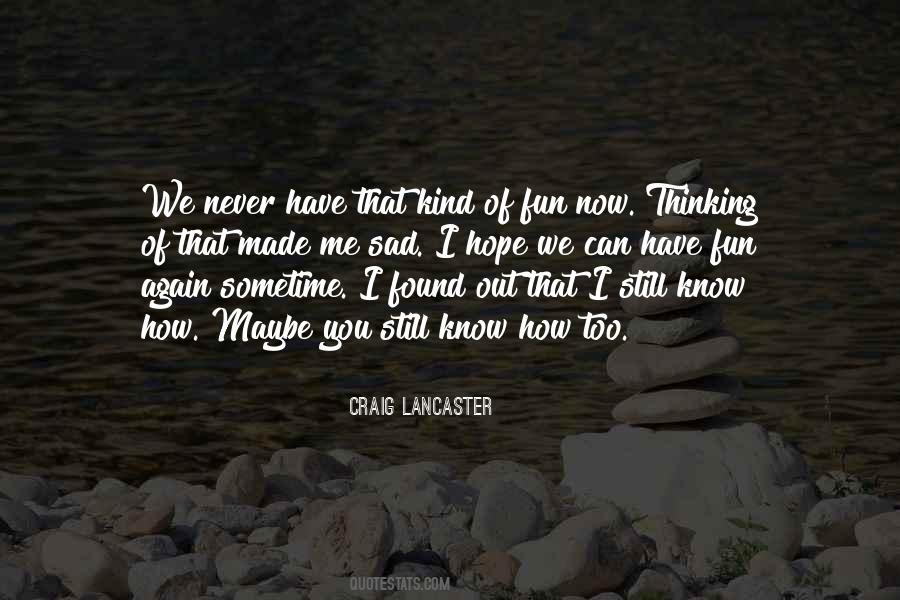 Craig Lancaster Quotes #391285