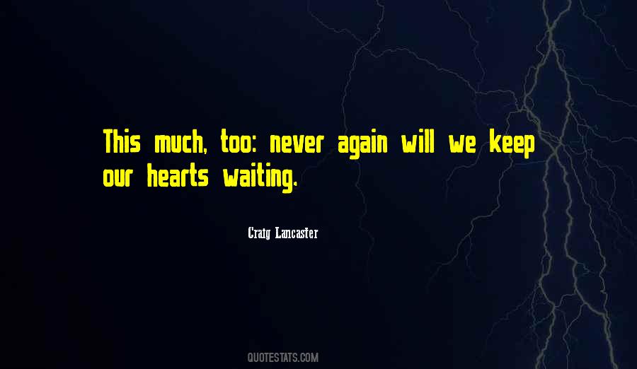 Craig Lancaster Quotes #943346