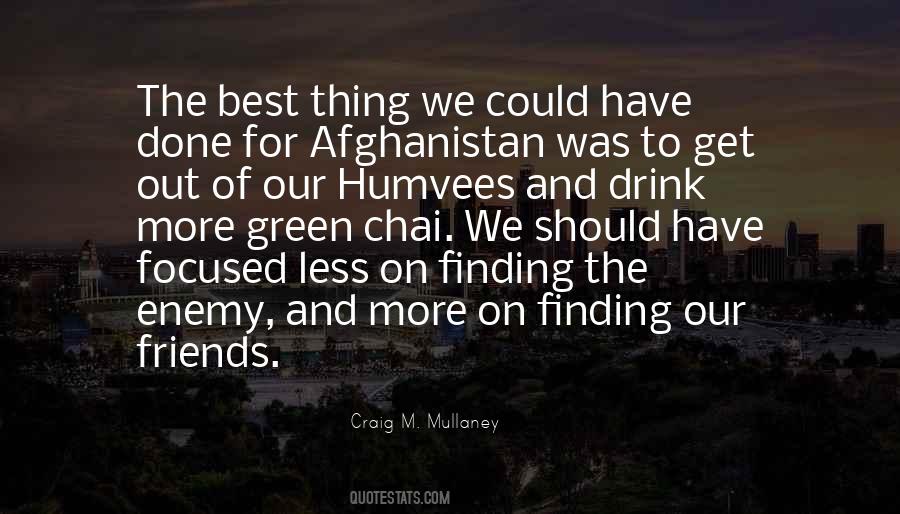 Craig M. Mullaney Quotes #313286