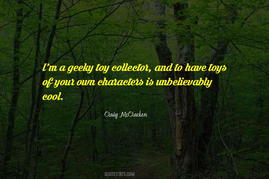 Craig McCracken Quotes #1078831