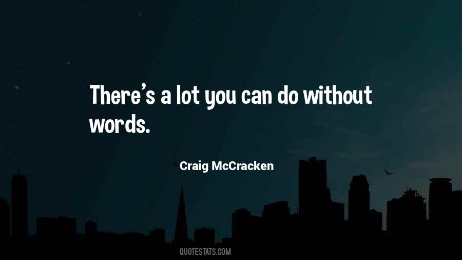 Craig McCracken Quotes #1549030