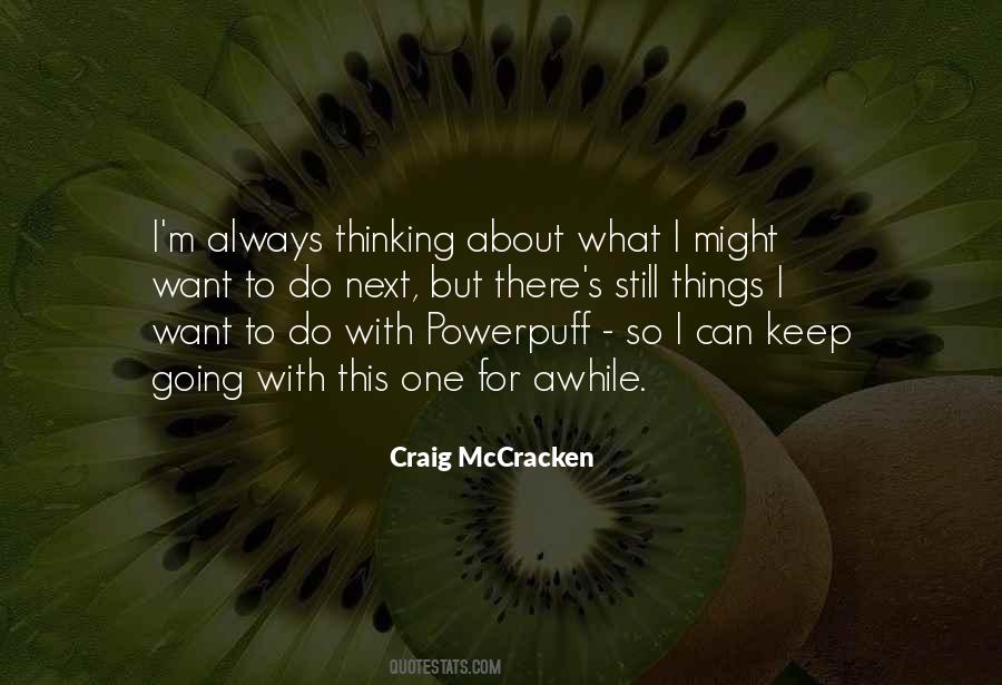 Craig McCracken Quotes #941736