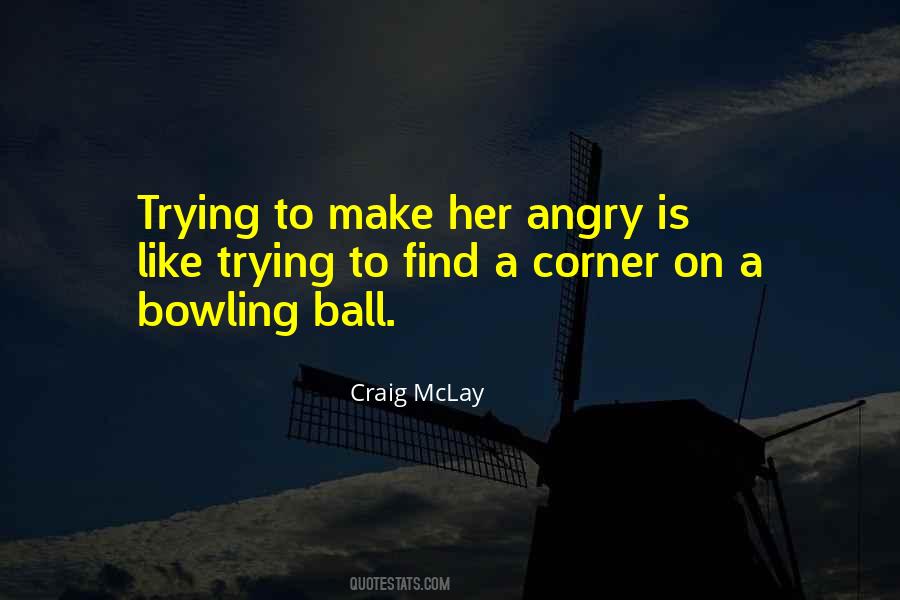 Craig McLay Quotes #297032