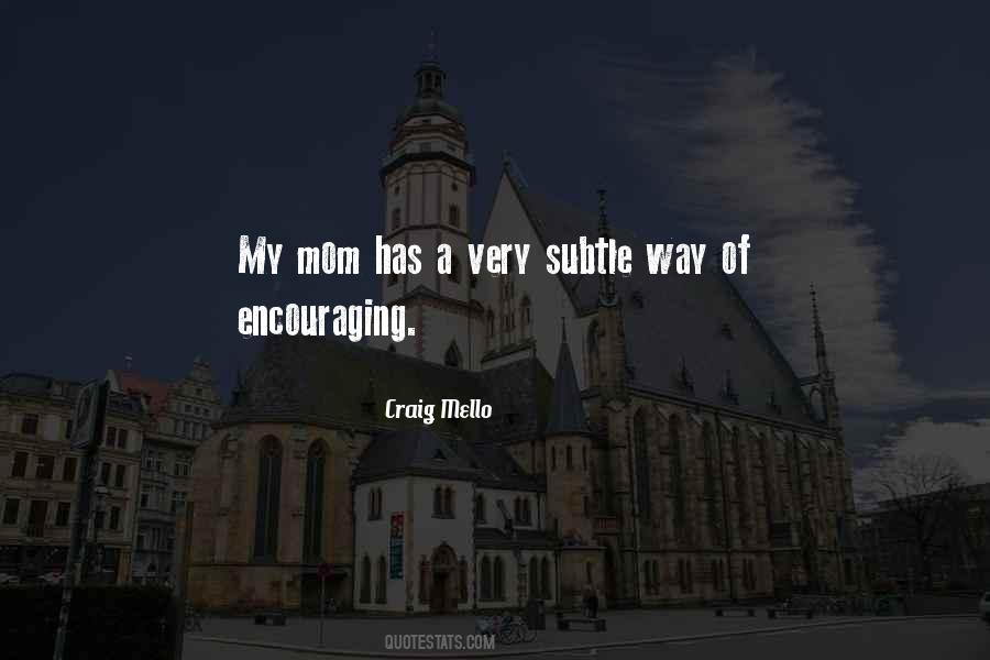 Craig Mello Quotes #1221564